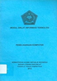 Modul Diklat Informasi Teknologi Pemeliharaan Komputer