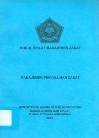 Modul Diklat Manajemen Zakat Manajemen Penuyulahan Zakat