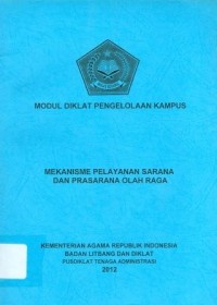 Modul Diklat Pengelolaan Kampus Mekanisme Pelayanan Sarana Dan Prasarana Olah Raga