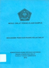 Modul Diklat Pengelolaan Kampus Mekanisme Penataan Ruang Kelas Diklat