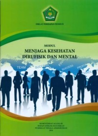 Modul Menjaga Kesehatan Diri/Fisik dan Mental: Diklat Persiapan Pensiun