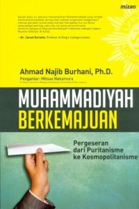 Muhammadiyah Berkemajuan: Pergeseran dari Puritanisme ke Kosmopolitanisme