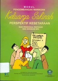 Modul Pengembangan Wawasan Keluarga Sakinah : Perspektif Kesetaraan Bagi Penghulu, Penyuluh, dan Konselor BP4