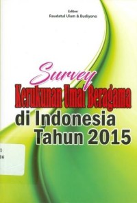 Survey Kerukunan Umat Beragama di Indonesia Tahun 2015