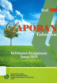 Draf Laporan Tahunan Kehidupan Keagamaan Tahun 2016