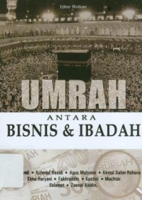 Umrah Antara Bisnis dan Ibadah