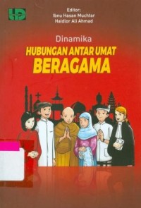 Dinamika Hubungan Antar Umat Beragama