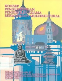 Konsep Pengembangan Pendidikan Agama Berwawasan Multikultural