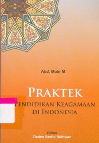 Praktek Pendidikan Keagamaan di Indonesia