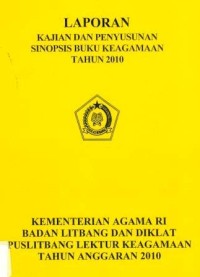 Laporan Kajian Dan Penyusunan Sinopsis Buku Keagamaan Tahun 2010