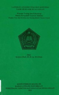 Wacana Teologi dan Eskatologi Dalam Perspektif Tasawauf Akhlaki '; laporan Analisis Teks dan Konteks naskah Klasik Keagamaan