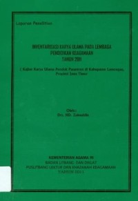 Invevtarisasi Karya Ulama Pada Lembaga Pendidikan Keagamaan Tahun 2011