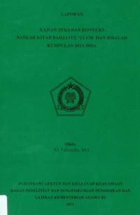 Laporan Kajian Teks Dan Konteks Naskah Kitab Bahjatul 'Ulum Dan Risalah Kumpulan Doa-Doa'