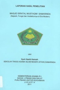 Masjid Siratal Mustaqim Samarinda (Sejarah ,fungsi dan Arsitekturnya di Era Modern)