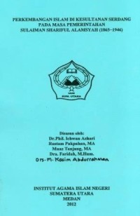 Perkembangan Islam Di Kesultanan Serdang Pada Masa Pemerintahan Sulaiman Shariful alamsyah (1865-1946)