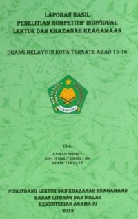 Laporan Hasil Penelitian Orang Melayu di Kota Ternate Abad 15-26