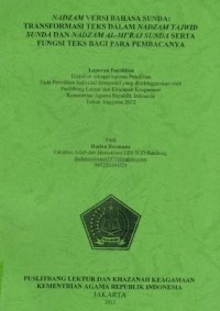 Nadzam Versi Bahasa Sunda : Transformasi Teks Dalam Nadzam Tajwid Sunda Dan Nadzam Al-Mi'Raj Sunda Serta Fungsi Teks Bagi Para Pembacanya