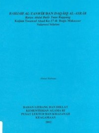 Bahjah Al-Tanwir DAN Daqaiq Al-Asrar kaya abdul Basir Tuan Rapppang Kajian Tasawuf Abad ke 17 di Bugis makassar Sulawesi Selatan