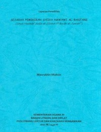 Sejarah Pemikiran Syeikh Nawawi Al-Bantani (Studi Naskah