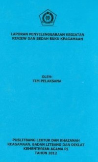 Laporan Penyelenggaraan Kegiaan Review Bedah Buku Keagamaan