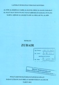 Laporan Penelitian Teks Dan Konteks Al-Nur Al-Hadi Ila Tariq al-Rasyd, Siraj Al-Qalb, Sakarat Al-Maut Dan Tentuang Napatabbukkae Rahasia Puwang Karya Ahmad Al-Salih Syams Al-Millah Wa Al-Din