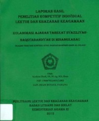 Kolaborasi Ajaran Tarekat Syaziliyah Naqsyabandiyah di Minangkabau (Kajian Teks Dan Konteks Atas Naskah Mawahib Rabb Al-Falaq)