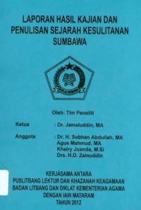 Laporan Hasil Kajian Dan Penulisan Sejarah Kesultanan Sumbawa