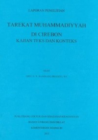 Laporan Penelitian Tarekat Muhammadiyyah Di Cirebon Kajian Teks Dan Konteks