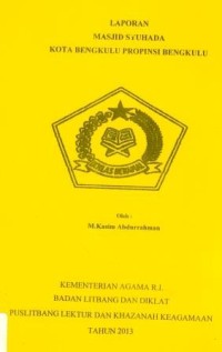 Image of Laporan Masjid Syuhada Kota Bengkulu Propinsi Bengkulu