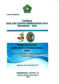 Laporan kegiatan pameran hari anti korupsi internasional 2016 pekanbaru-riau