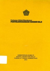 Pedoman Diklat Manajemen Penyelenggaraan Ibadah Haji