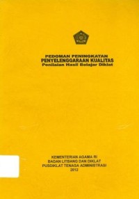 Pedoman Peningkatan Penyelenggaraan Kualitas Penilaian Hasil Belajar Diklat