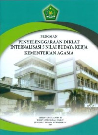 Pedoman Penyelenggaraan Diklat Internalisasi 5 Nilai Budaya Kerja Kementerian Agama