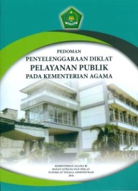 Pedoman Penyelenggaraan Diklat Pelayanan Publik pada Kementerian Agama