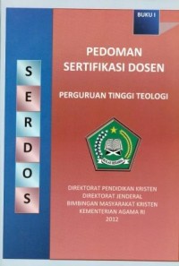 Pedoman Sertifikasi Dosen: Perguruan Tinggi Teologi (Buku 1)