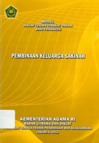 Diklat Teknis Tingkat Dasar Bagi Penghulu : Pembinaan Keluarga Sakinah