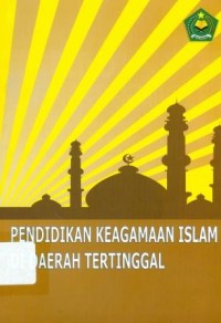 Penddikan Keagamaan Islam Di Daerah Tertinggal