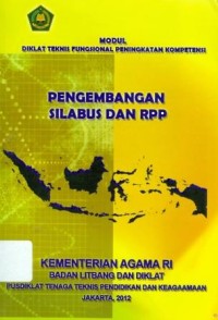 Diklat Teknis Fungsional Peningkatan Kompetensi :Pengembangan Silabus Dan RPP