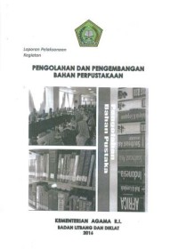 laporan pelaksanaan kegiatan pengolahan dan pengembangan bahan perpustakaan