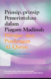 Prinsip-Prinsip Pemerintahan Dalam Piagam Madinah Ditinjau dari Pandangan Al-Quran