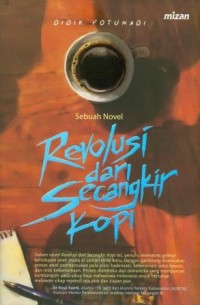 Revolusi dan Secangkir Kopi