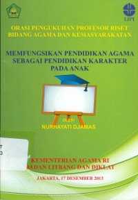 Memfungsikan pendidikan agama sebagai pendidikan karakter pada anak