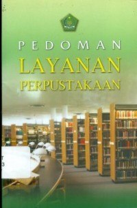 PEDOMAN LAYANAN PERPUSTAKAAN