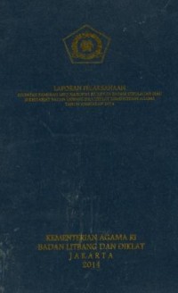 Laporan pelaksanaan kegiatan pameran MTQ nasional ke XXV di Batam kepulauan Riau sekretariat badan litbang dan diklat kementerian agama Tahun anggaran 2014