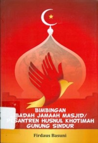 Bimbingan Ibadah Jamaah Masjid/Pesantren Husnul Khotimah Gunung Sindur