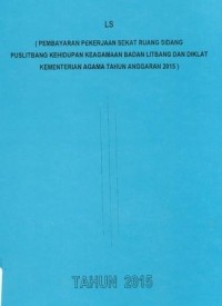 LS Pembayaran Pekerjaan Sekat Ruang Sidang Puslitbang Kehidupan Keagamaan Badan Litbang dan Diklat Kementerian Agama Tahun Anggaran 2015