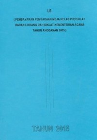 LS Pembayaran Pengadaan Meja Kelas Pusdiklat Badan Litbang dan Diklat Kementerian Agama Tahun Anggaran 2015