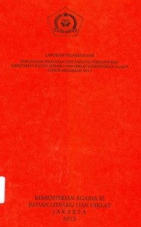 Laporan pelaksanaan pengadaan peralatan dan fasilitas perkantoran sekretariat badan litbang dan diklat kementerian agama Tahun anggaran 2013