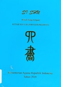 Si Shu (Kitab yang empat) Kitab Suci Agama Khonghucu