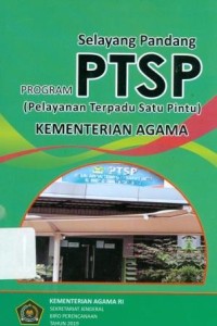 Selayang Pandang Program PTSP (Pelayanan Terpadu Satu Pintu) Kementerian Agama